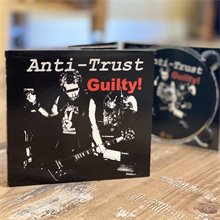 Anti-Trust Guilty Album CD